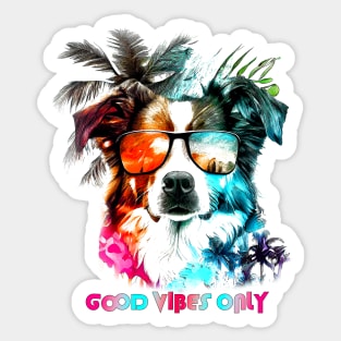 Good Vibes Only, Dog Tropical Style Sticker